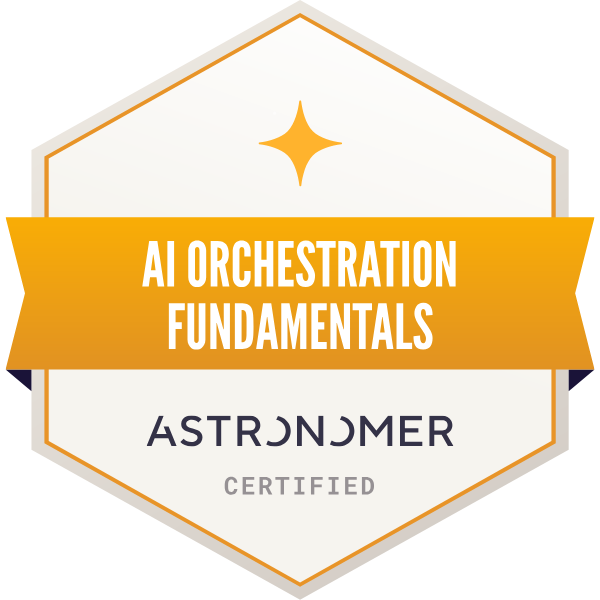 Astronomer AI Orchestration Fundamentals badge